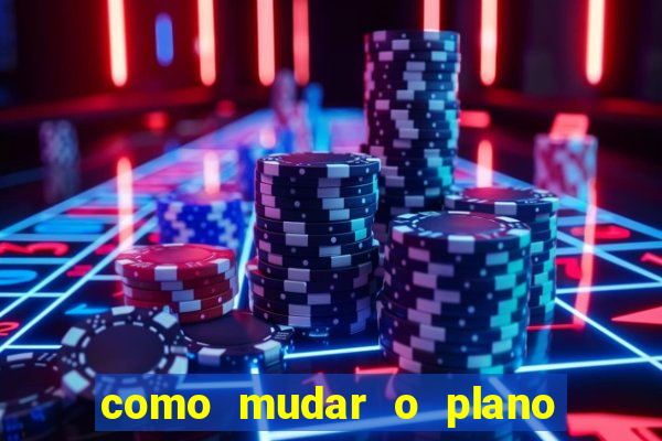 como mudar o plano tim beta mensal para semanal